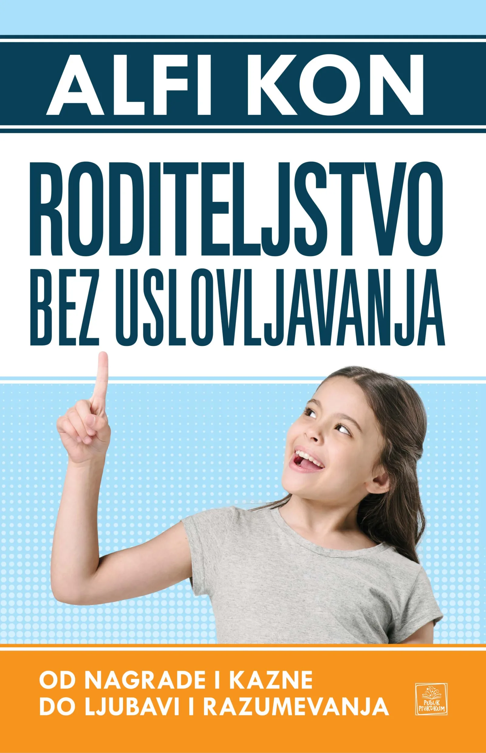Roditeljstvo bez uslovljavanja