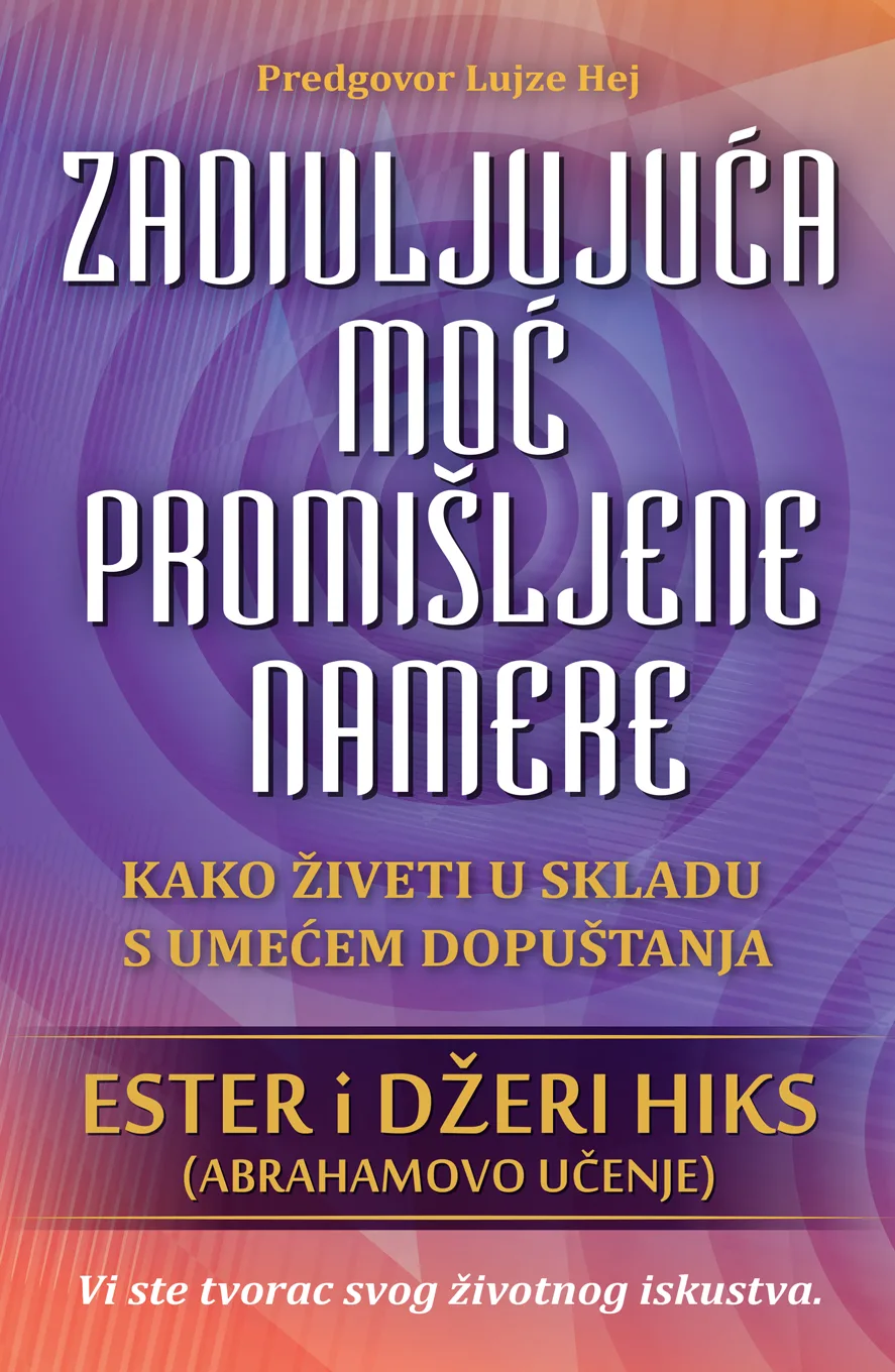 Zadivljujuća moć promišljene namere