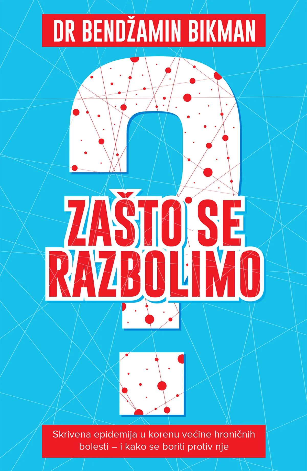 Zašto se razbolimo